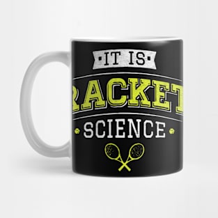 racket science Mug